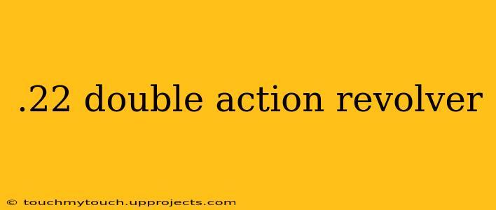 .22 double action revolver