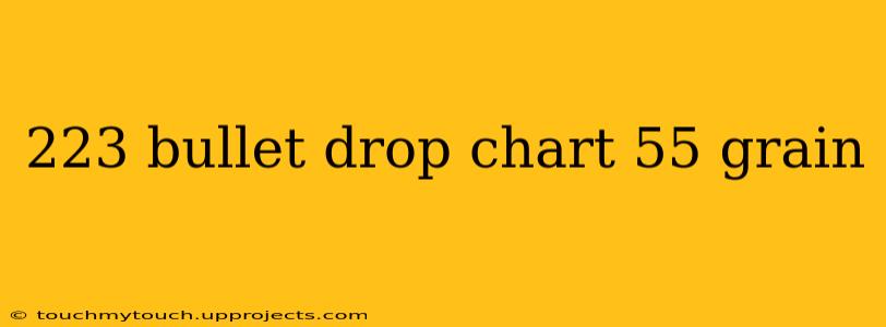 223 bullet drop chart 55 grain
