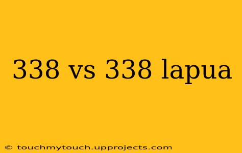 338 vs 338 lapua