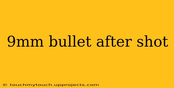 9mm bullet after shot
