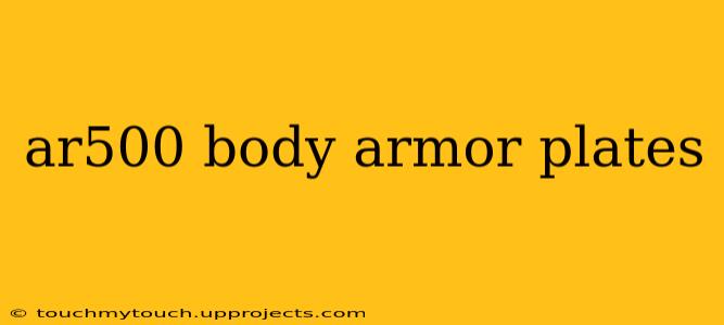 ar500 body armor plates