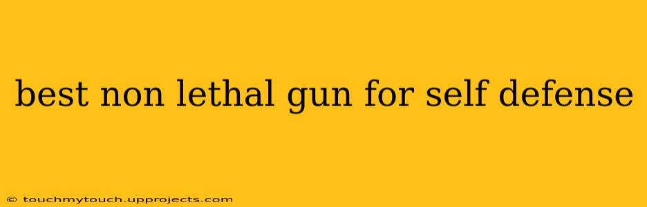 best non lethal gun for self defense