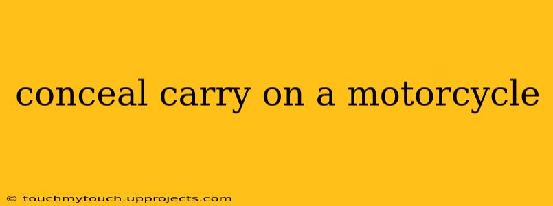 conceal carry on a motorcycle