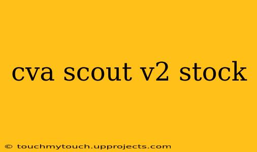 cva scout v2 stock
