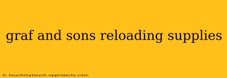 graf and sons reloading supplies