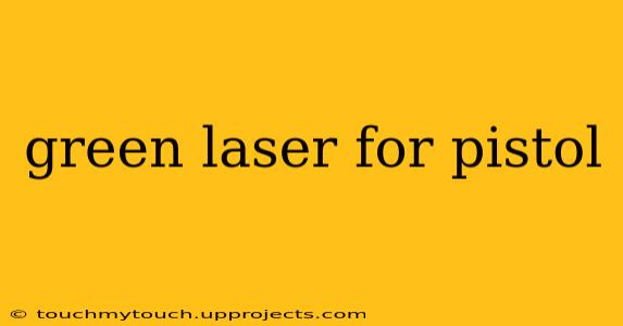 green laser for pistol