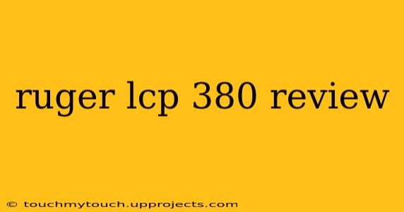 ruger lcp 380 review