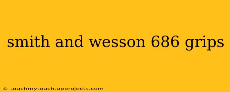 smith and wesson 686 grips