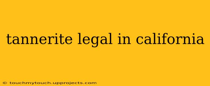 tannerite legal in california