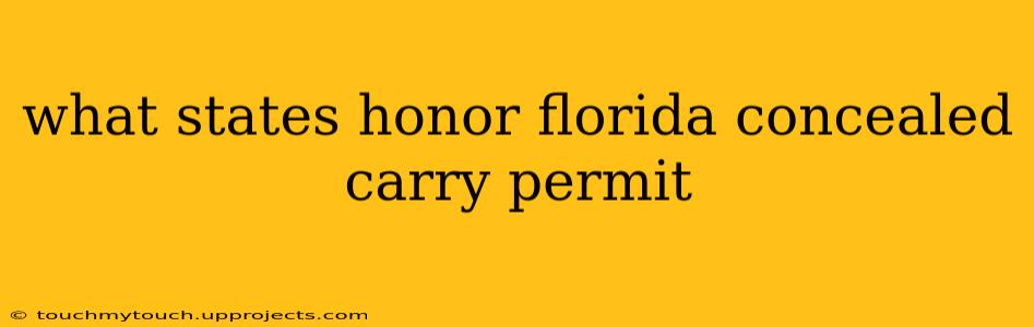 what states honor florida concealed carry permit