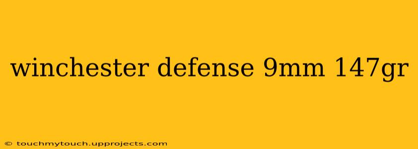 winchester defense 9mm 147gr