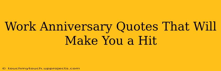 Work Anniversary Quotes That Will Make You a Hit